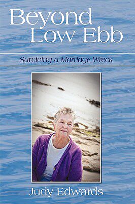 【预售】Beyond Low Ebb: Surviving a Marriage Wreck