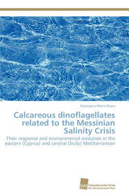 【预售】Calcareous Dinoflagellates Related to the Messinian