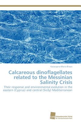 【预售】Calcareous Dinoflagellates Related to the Messinian