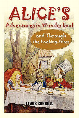 【预售】Alice's Adventures in Wonderland and Through the