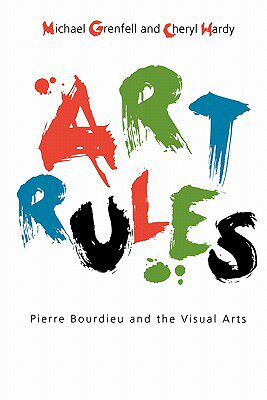 【预售】Art Rules: Pierre Bourdieu and the Visual Arts