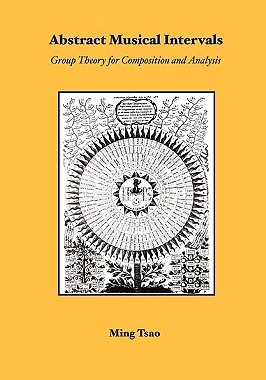 【预售】Abstract Musical Intervals: Group Theory for