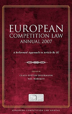 【预售】European Competition Law Annual 2007: A Reformed