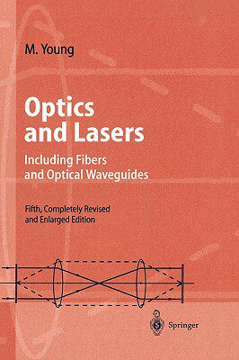 【预售】Optics and Lasers: Including Fibers and Optical