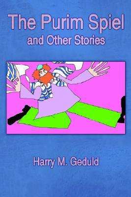 【预售】The Purim Spiel and Other Stories