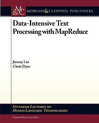 【预售】Data-Intensive Text Processing with Mapreduce