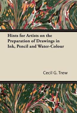 【预售】Hints for Artists on the Preparation of Drawings in