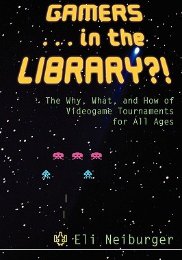 【预售】Gamers ... in the Library?!: The Why, What, and How
