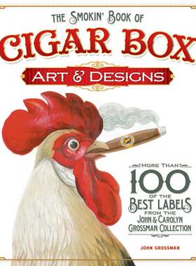 【预售】The Smokin' Book of Cigar Box Art & Designs: More