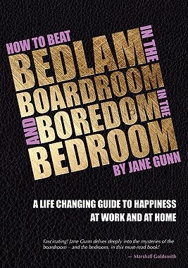 【预售】How to Beat Bedlam in the Boardroom and Boredom in