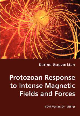 【预售】Protozoan Response to Intense Magnetic Fields and