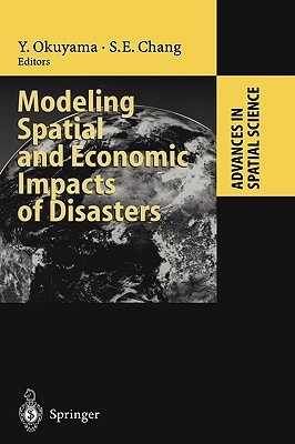 【预售】Modeling Spatial and Economic Impacts of Disasters