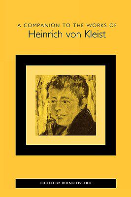【预售】A Companion to the Works of Heinrich Von Kleist