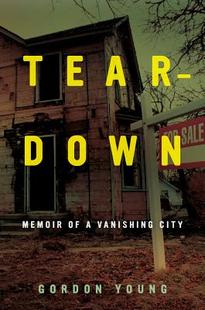 【预售】Teardown: Memoir of a Vanishing City
