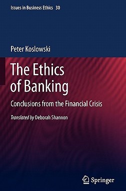 【预售】The Ethics of Banking: Conclusions from the
