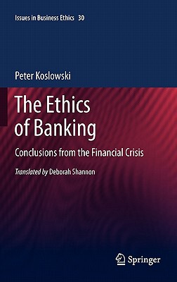 【预售】The Ethics of Banking: Conclusions from the