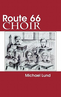 【预售】Route 66 Choir