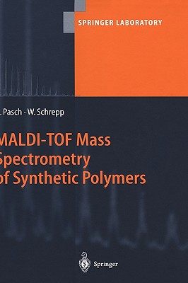 【预售】Maldi-Tof Mass Spectrometry of Synthetic Polymers
