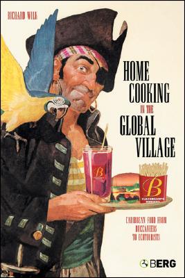 【预售】Home Cooking in the Global Village: Caribbean Food