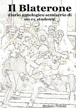 【预售】Il Blaterone - Diario Antologico Semiserio Di Un Ex