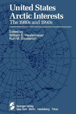 【预售】United States Arctic Interests: The 1980s and 1990s