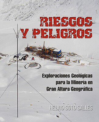 【预售】Riesgos y Peligros: Exploraciones Geologicas Para La