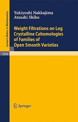 【预售】Weight Filtrations on Log Crystalline Cohomologies