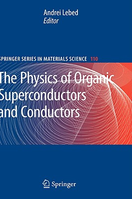 【预售】The Physics of Organic Superconductors and