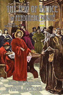 【预售】The Jew of Venice: A Play in Five Acts