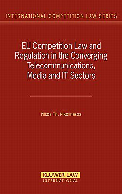 【预售】EU Competition Law and Regulation in the Converging