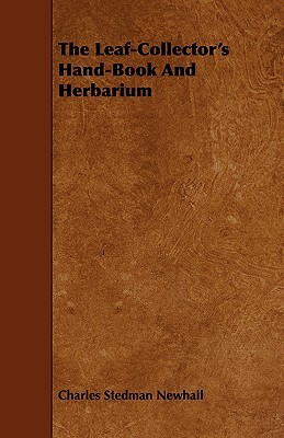 【预售】The Leaf-Collector's Hand-Book and Herbarium