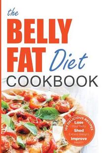 Cookbook Delicious The and Easy 105 Diet Fat Belly 预售