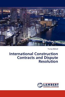 【预售】International Construction Contracts and Dispute