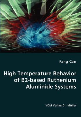 【预售】High Temperature Behavior of B2-Based Ruthenium