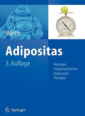 【预售】Adipositas: Atiologie, Folgekrankheiten, Diagnose