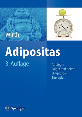 【预售】Adipositas: Atiologie, Folgekrankheiten, Diagnose