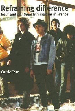 【预售】Reframing Difference: Beur and Banlieue Filmmaking