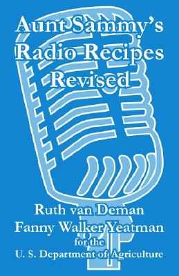 【预售】Aunt Sammy's Radio Recipes Revised