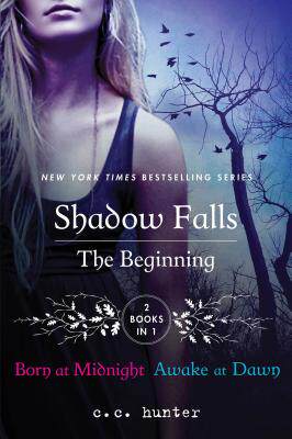 【预售】Shadow Falls: The Beginning: Born at Midnight and