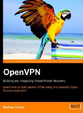 【预售】Openvpn: Building and Integrating Virtual Private