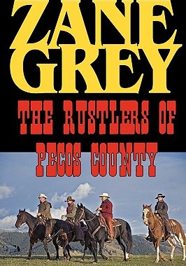 【预售】The Rustlers of Pecos County