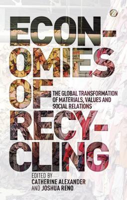 【预售】Economies of Recycling: The Global Transformations