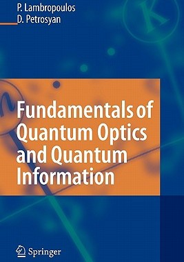 【预售】Fundamentals of Quantum Optics and Quantum