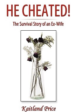 【预售】He Cheated!: The Survival Story of an Ex-Wife