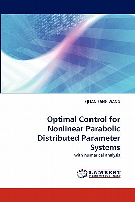 【预售】Optimal Control for Nonlinear Parabolic Distributed