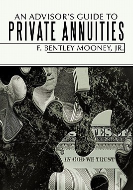 【预售】An Advisor's Guide to Private Annuities