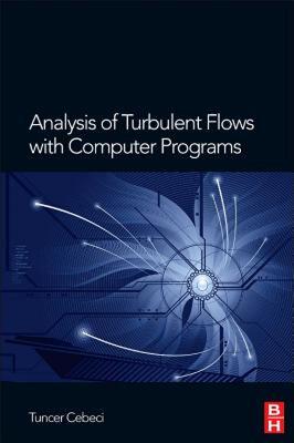 【预售】Analysis of Turbulent Flows with Computer Programs