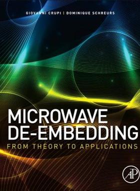 【预售】Microwave de-Embedding: From Theory to Applications