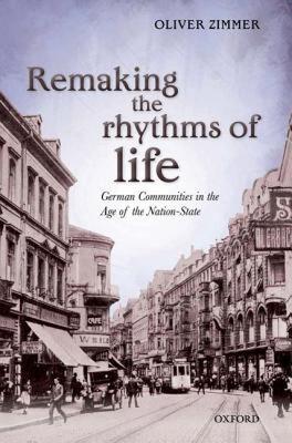 【预售】Remaking the Rhythms of Life: German Communities in