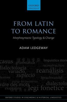 【预售】From Latin to Romance: Morphosyntactic Typology and
